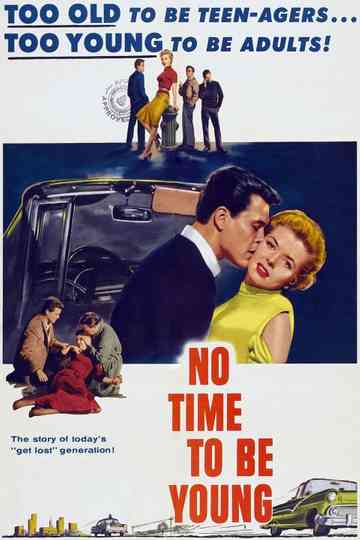No Time to Be Young Poster