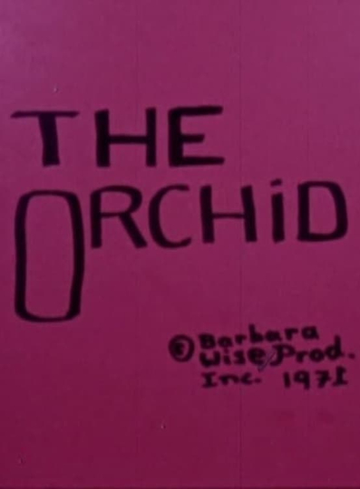 The Orchid