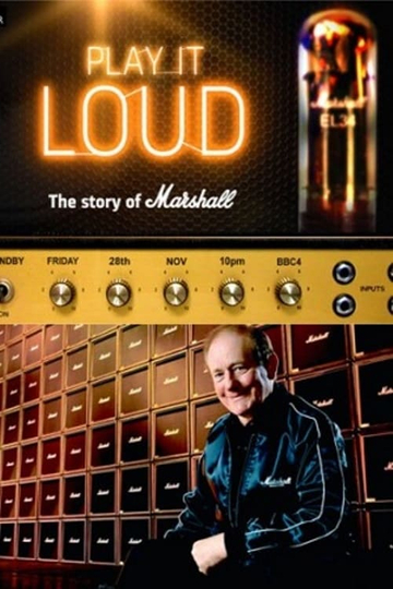 Play It Loud The Story of Marshall Poster