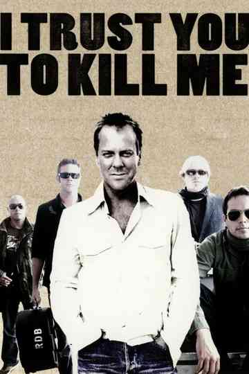 I Trust You to Kill Me Poster