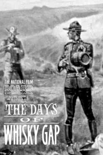 The Days of Whisky Gap Poster