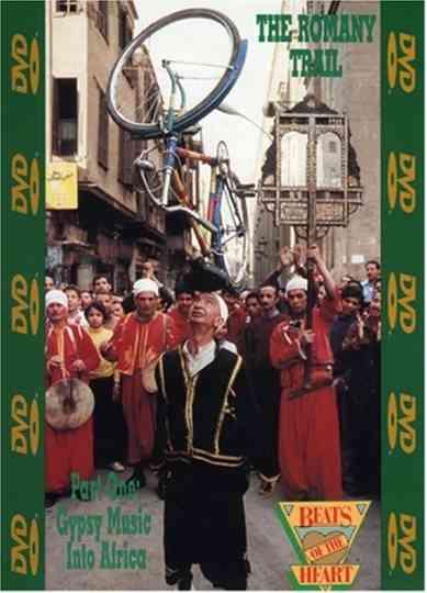 Beats of the Heart: The Romany Trail Part One: Gypsy Music into Africa Poster