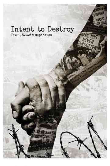 Intent to Destroy: Death, Denial & Depiction Poster