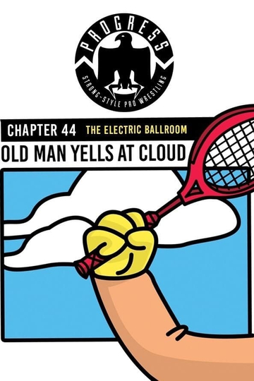 PROGRESS Chapter 44 Old Man Yells At Cloud Poster