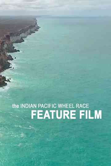 the INDIAN PACIFIC WHEEL RACE Poster