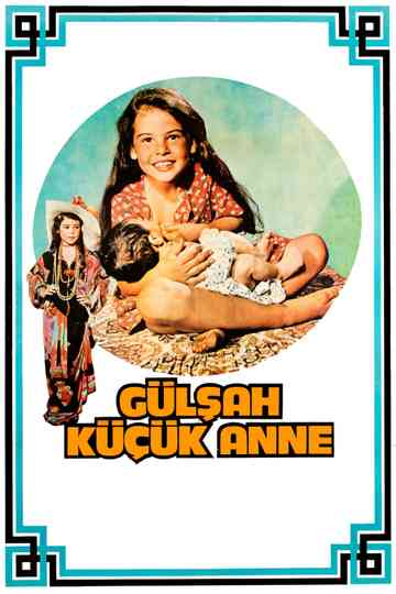 Gülşah Küçük Anne Poster