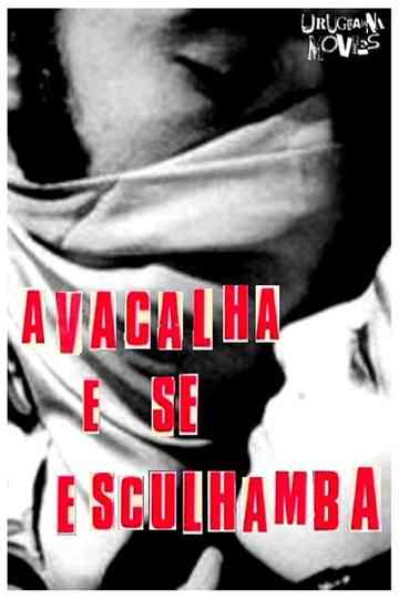 Avacalha e se Esculhamba Poster