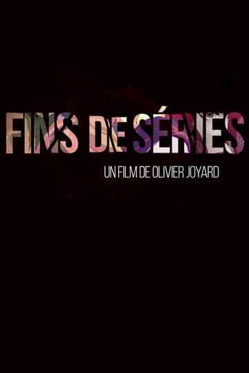 Fins de séries poster