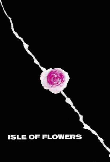 Isle of Flowers Poster
