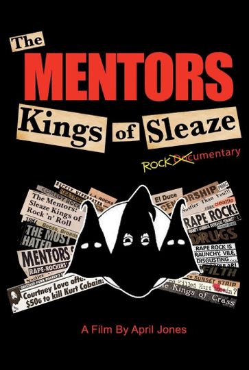 The Mentors: Kings of Sleaze Rockumentary