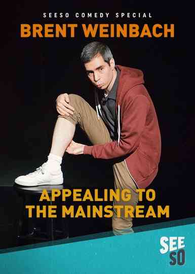 Brent Weinbach Appealing to the Mainstream poster