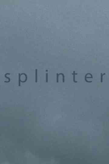 Splinter Poster