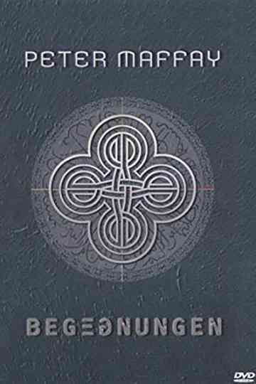Peter Maffay - Begegnungen Poster