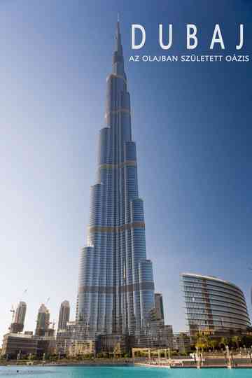 Dubaj az olajban született oázis