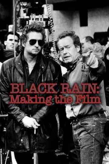 Black Rain: Making The Film Poster