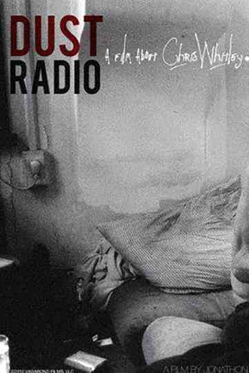 Dust Radio: A Film About Chris Whitley Poster