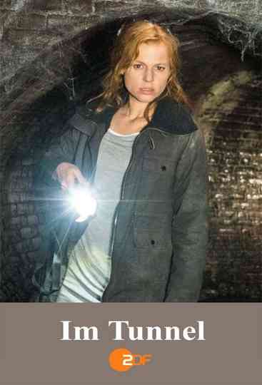 Im Tunnel Poster