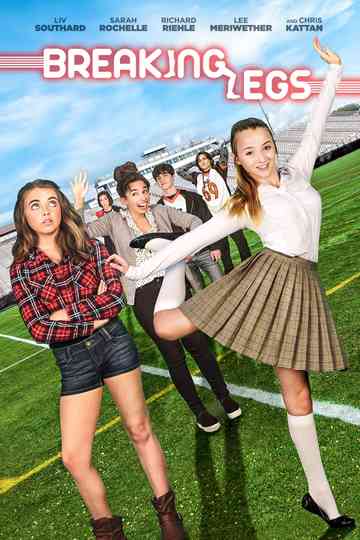 Breaking Legs Poster