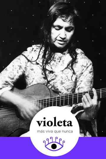 Violeta más viva que nunca Poster