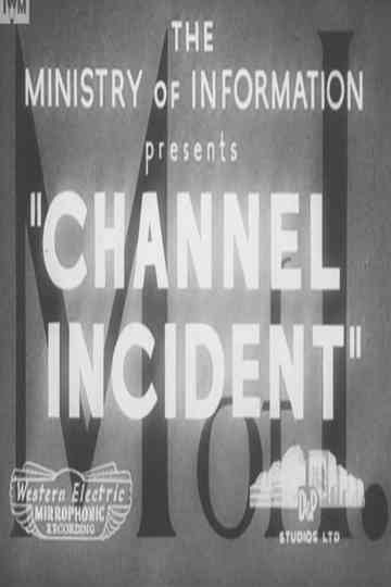 Channel Incident Poster