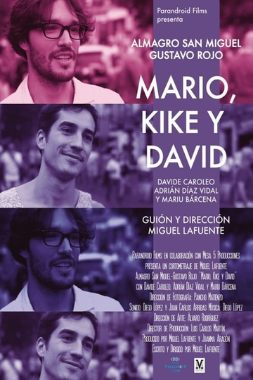 Mario, Kike and David