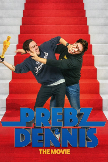 Prebz og Dennis: The Movie Poster