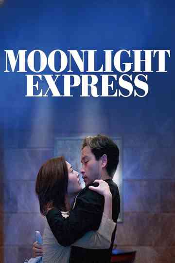 Moonlight Express Poster