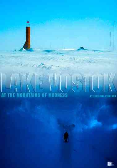 Lake Vostok At the Mountains of Madness Poster