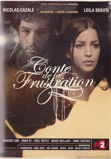 Conte de la frustration Poster