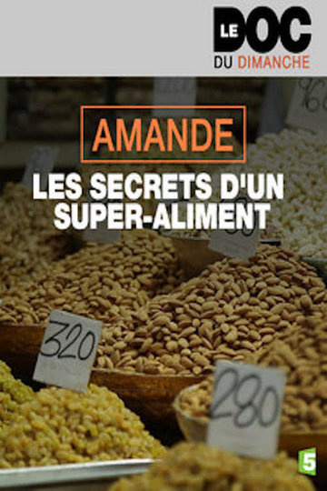 Amande les secrets dun superaliment