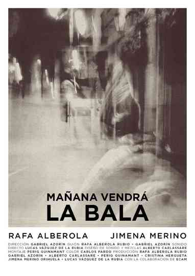 Mañana vendrá la bala Poster