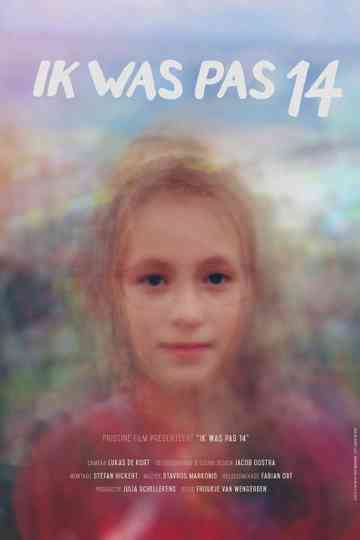 I Was Only 14 Poster