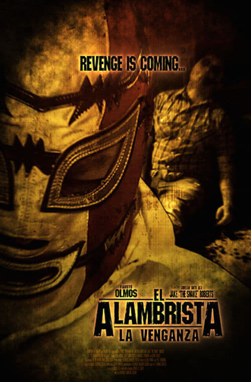 El Alambrista La Venganza Poster