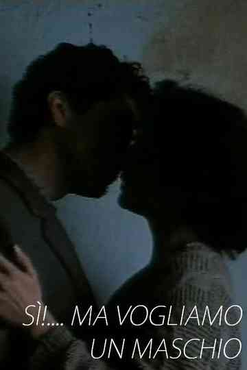 Sì!... Ma vogliamo un maschio Poster