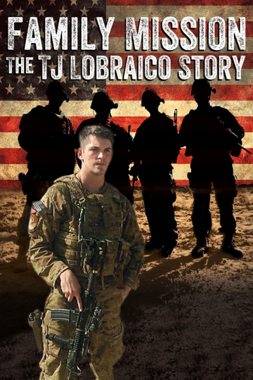 Family Mission The TJ Lobraico Story Poster