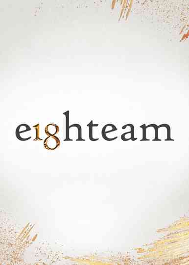 Eighteam Poster