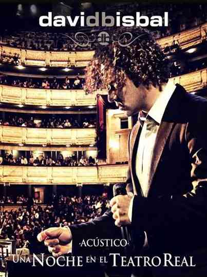 David Bisbal - Una noche en el teatro real Poster