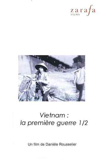 Viêt Nam la première guerre 1ère partie  Doc lap Poster