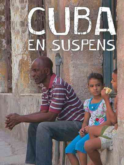 Cuba en suspens Poster