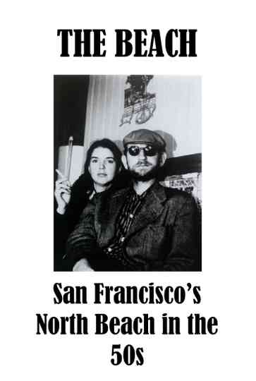 The Beach  San Franciscos North Beach in the 50s Poster