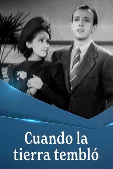 Cuando la tierra tembló Poster