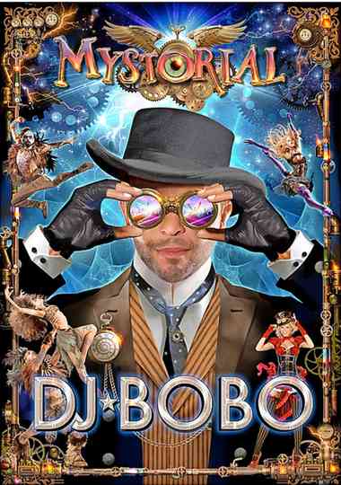 DJ BoBo - Mystorial - 25th Anniversary Tour Poster