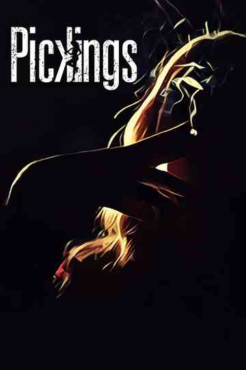 Pickings Poster