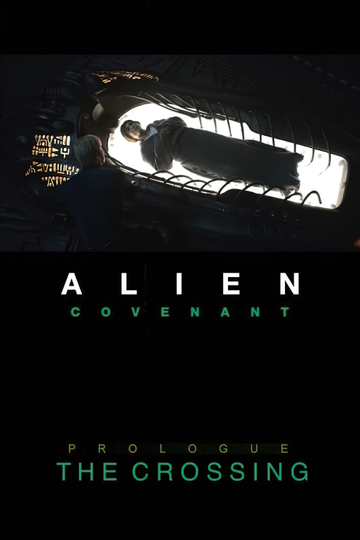 Alien Covenant  Prologue The Crossing