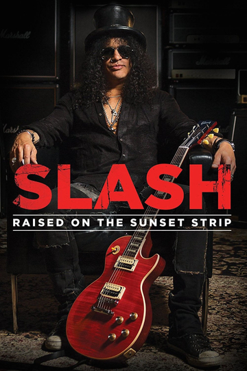 Slash Raised On the Sunset Strip