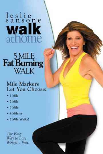 Leslie Sansone Walk at Home 5 Mile Fat Burning Walk Poster