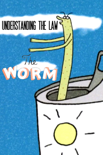 Understanding the Law The Worm