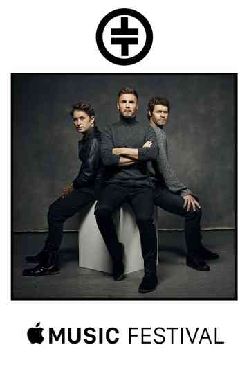 Take That Live at Apple Music Festival Poster