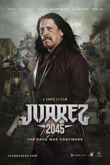 Juarez 2045 Poster