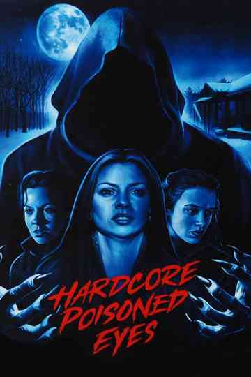Hardcore Poisoned Eyes Poster